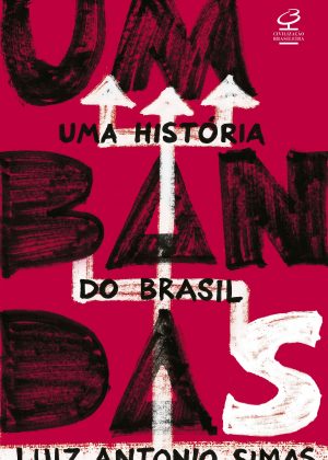 Umbanda uma história do Brasil